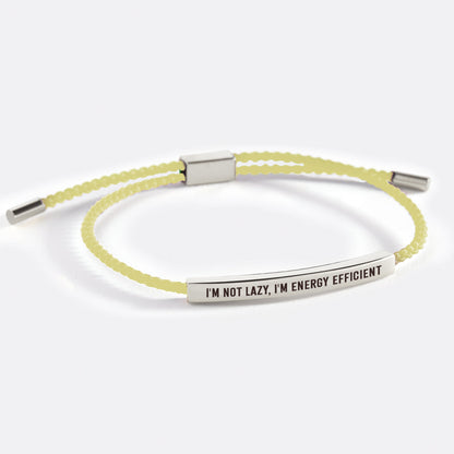 I'm Not Lazy, I'm Energy Efficient Inspire Bracelet