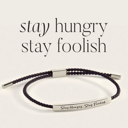 Stay Hungry, Stay Foolish Inspire Bracelet
