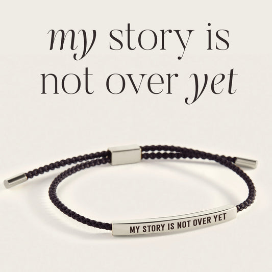 My Story Is Not Over Yet Inspire Bracelet