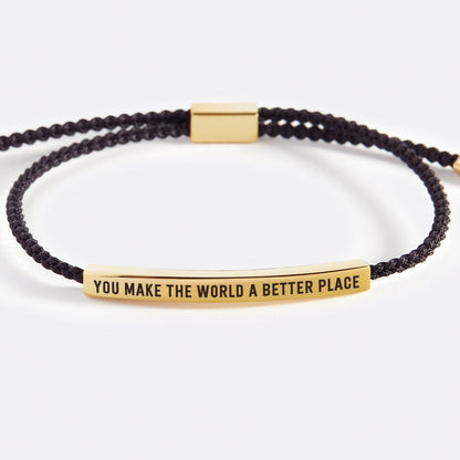 You Make The World A Better Place Inspire Bracelet