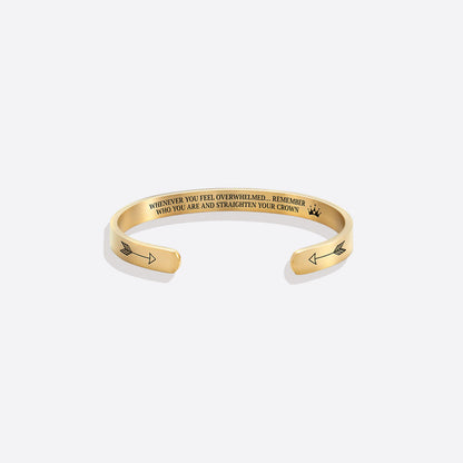 Remember Who You Are and Straighten Your Crown Personalizable Cuff Bracelet