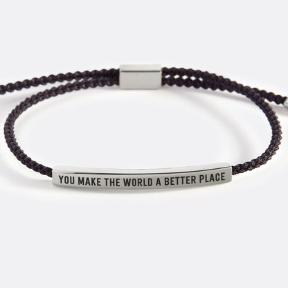 You Make The World A Better Place Inspire Bracelet