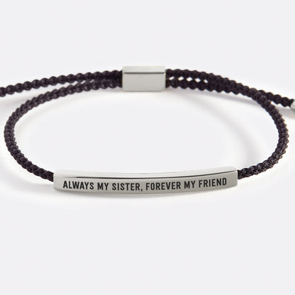 Always My Sister, Forever My Friend Inspire Bracelet