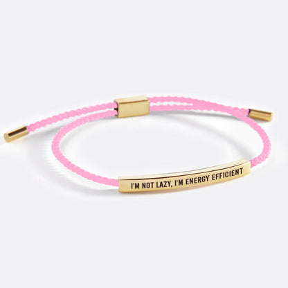 I'm Not Lazy, I'm Energy Efficient Inspire Bracelet