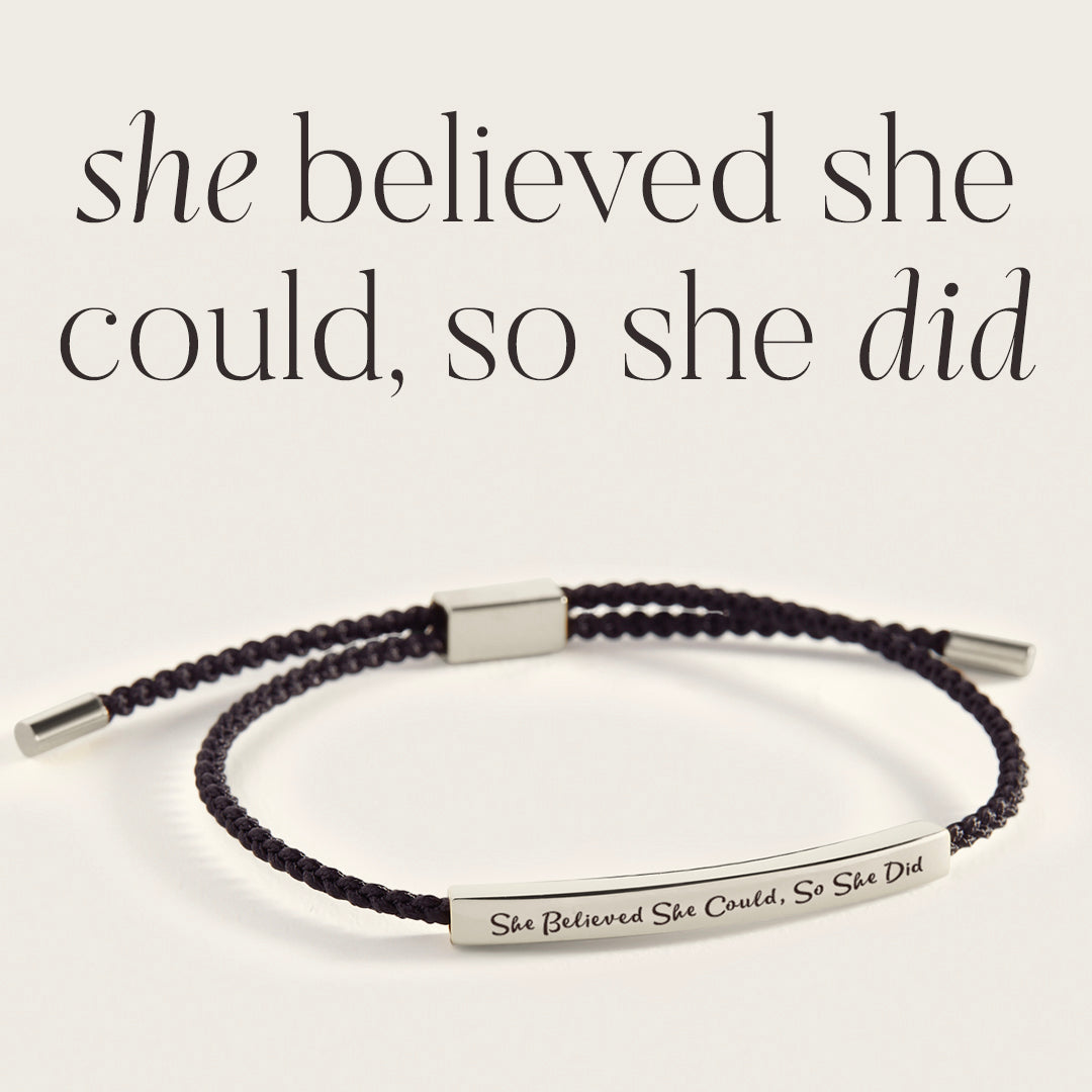 She Believed She Could, Do She Did Inspire Bracelet
