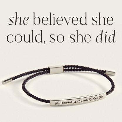 She Believed She Could, Do She Did Inspire Bracelet